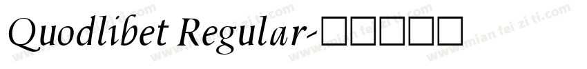 Quodlibet Regular字体转换